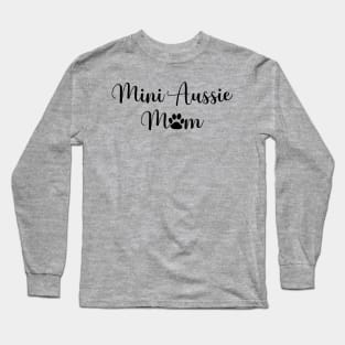 Mini Aussie Mom Long Sleeve T-Shirt